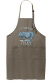 I'd Smoke That Pig Apron