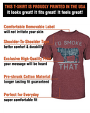I'd Smoke That Cow T-shirt