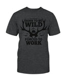 Born To Be Wild T-shirt