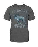 I'd Smoke That Elk T-shirt