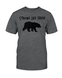 Strong Like Bear T-shirt
