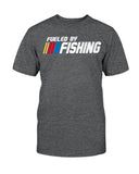 Fueled By Fishing T-shirt