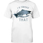 I'd Smoke That Salmon T-shirt