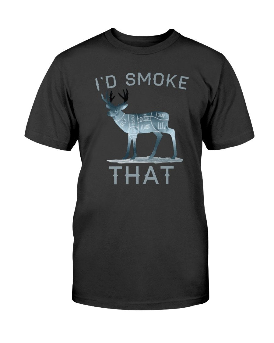 I'd Smoke That Deer T-shirt
