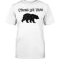 Strong Like Bear T-shirt