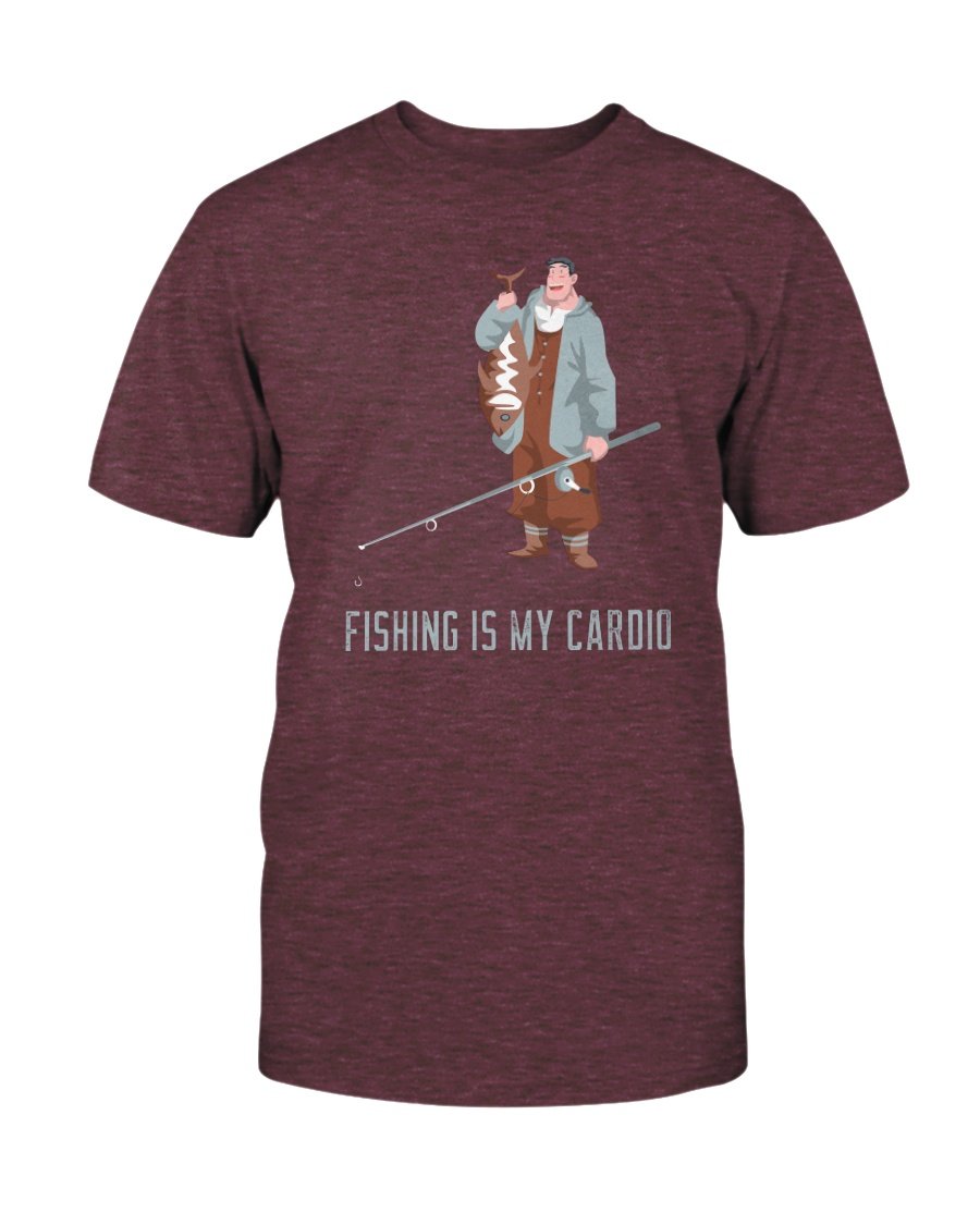 Fishing Is My Cardio T-shirt